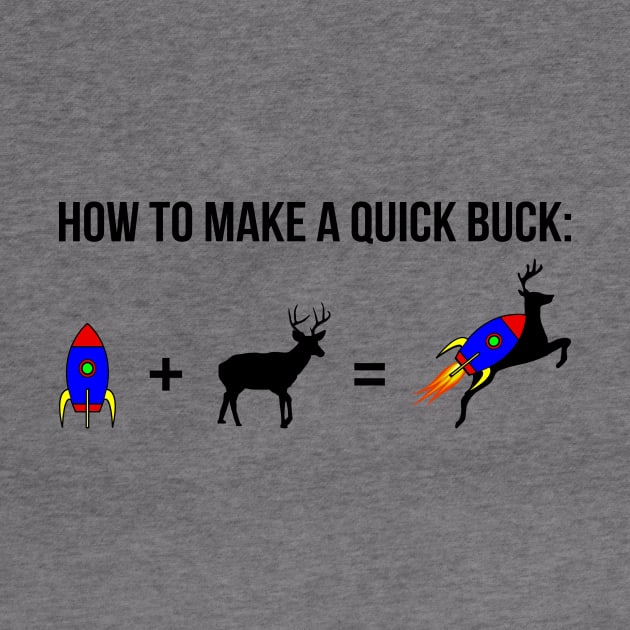 How to make a quick buck (with a rocket) by Mandz11